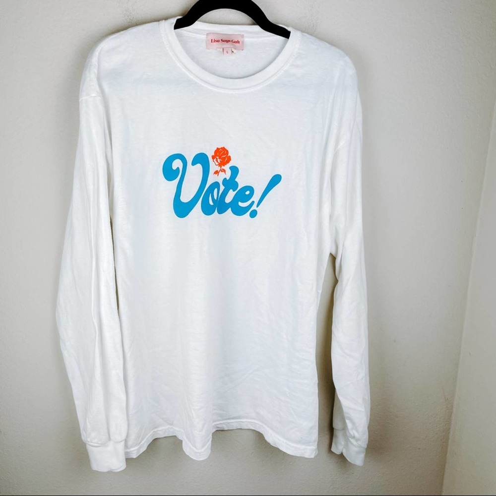 Lisa Says GahVote White Long Sleeve Shirt
